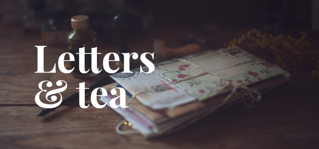letters & tea elizabeth & jo