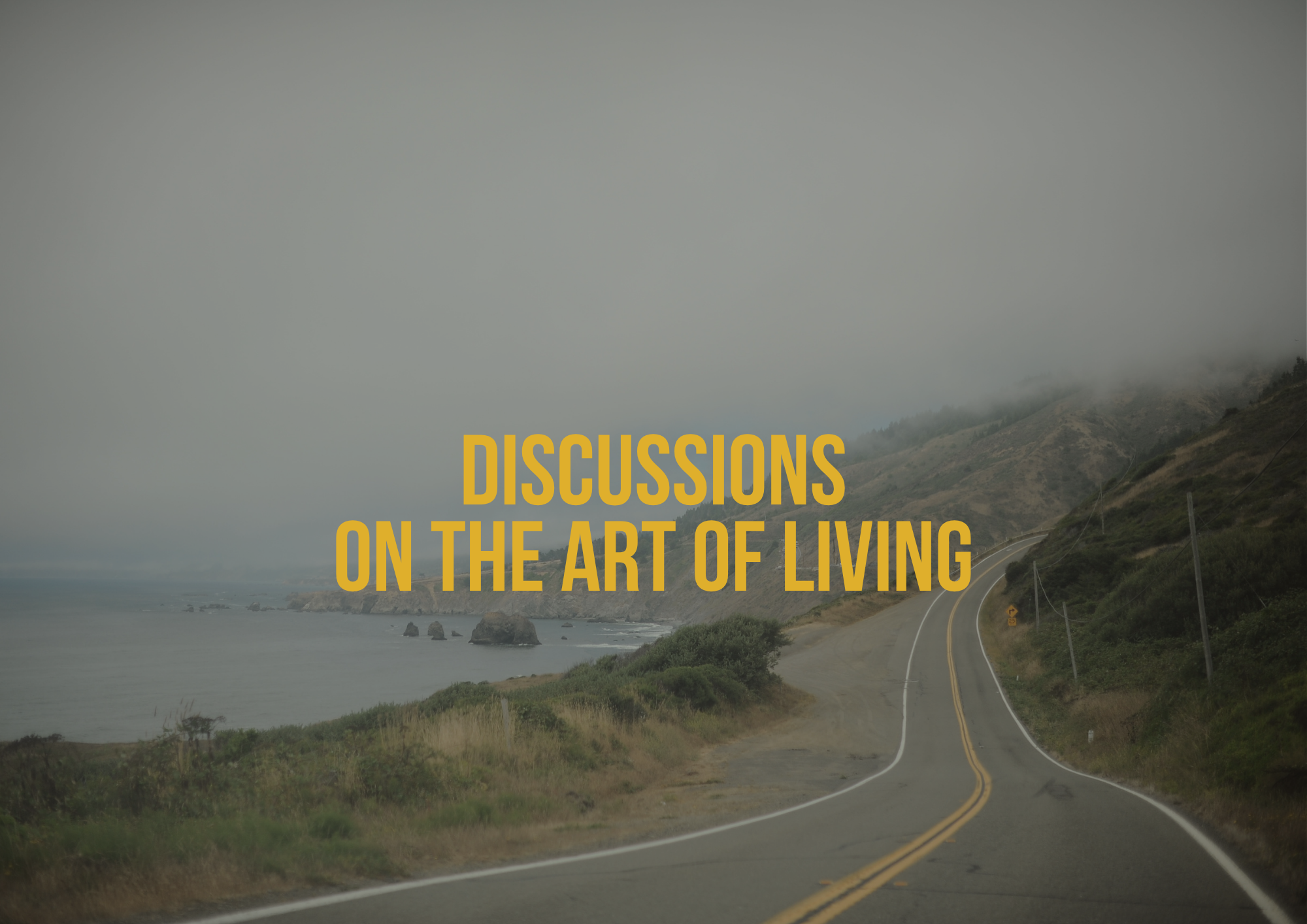 Discussions on the art of living