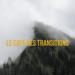 Café des transitions chez Elizabeth & Jo